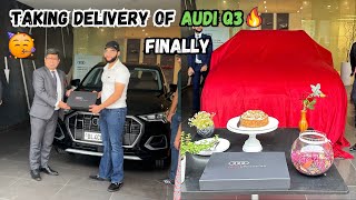 FINALLY TAKING DELIVERY OF AUDI Q3 TECHNOLOGY 🥳 [upl. by Jefferson]