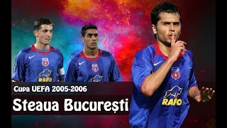 ⭐ Steaua București 20052006 Cupa UEFA Cronicile Sportului Ediția 7 [upl. by Yeldar]