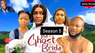 THE GHOST BRIDE SEASON 5 Latest Nollywood Drama Review amp Clues LIZZY GOLD Topnotch Reporter [upl. by Zenobia]