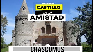 🏰 CASTILLO CHASCOMUS 2023  VERDADERA HISTORIA 👑 [upl. by Doykos256]