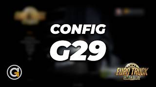 MINHA CONFIG DO G29  Euro Truck Simulator 2 [upl. by Burke]