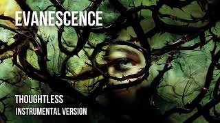 Evanescence  Thoughtless Korn Cover Instrumental  CC Lyrics [upl. by Syst]