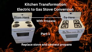 Kitchen Transformation  Electric to Gas Stove Conversion Part 1 [upl. by Oppen]