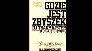 DJ TrakMajsterGdzie Jest Zbyszek Link [upl. by Fairley213]