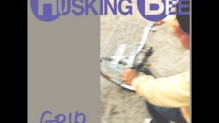 HUSKING BEE  ８．６ 【HD】 [upl. by Eidderf411]