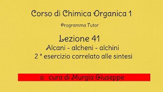 AlcanialcheniAlchini 2°Esercizio correlato Lezione 41 Tutor [upl. by Xenia]