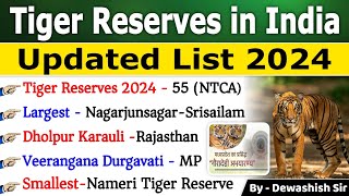 Tiger Reserves in India 2024  Statewise Tiger Reserves 2024  बाघ अभयारण्य  Current affairs 2024 [upl. by Areht]