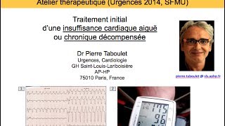 Atelier thérapeutique insuffisance cardiaque  3 FA puis 4 HTA Dr P Taboulet [upl. by Harbour]