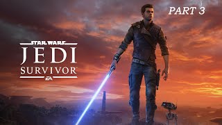 Star Wars  Jedi Survivor  Part 3 [upl. by Siurtemed]