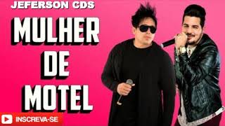 NALDINHO E LEO RIOS  MULHER DE MOTEL  MUSICA NOVA [upl. by Adaj]