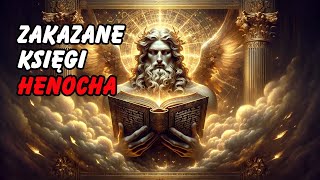 Wykluczona z Biblii Księga Henocha ujawnia szokujące tajemnice naszej prawdziwej historii [upl. by Eelesor]