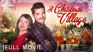 A Christmas Village  Full RomCom Christmas Movie  Madeline Leon Neil Paterson Mark Abcede [upl. by Oknuj803]