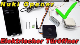 Elektrischer Türöffner mit Handy nachrüsten  Nuki Opener Installationsanleitung an E Öffner [upl. by Atimad]