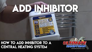 How to add inhibitor to a central heating system [upl. by Nonnad]