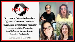 Noches de la Orientación Lacaniana “¿Qué es la Orientación Lacaniana” 21052024 [upl. by Lsiel855]