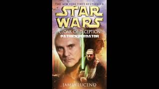 Star Wars  Cloak of Deception  Audiobook [upl. by Archangel]