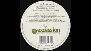 The Auranaut  Calm Your Mind Darkness Before Dawn Mix [upl. by Mayor]