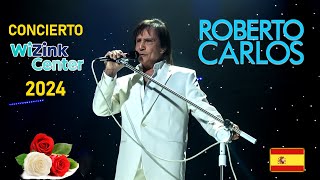 ROBERTO CARLOS 🎹 LIVE Wizink Center MADRID 🇪🇸 26 Septiembre 2024 [upl. by Neron]