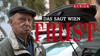 Was frustriert dich DAS SAGT WIEN [upl. by Ivz]