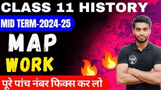 Class 11 History Important Map For Mid Term 202425🔥💪 Map Work Of History Class By Roshan Sah [upl. by Atinas]