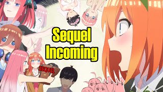 Sequel Incoming  The Quintessential Quintuplets [upl. by Tricia]