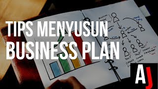 Tips dan Panduan Menyusun Rencana Bisnis  Business Plan [upl. by Naivaj625]