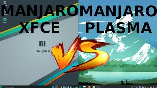 Manjaro XFCE vs Manjaro KDE PLASMA [upl. by Rosella]