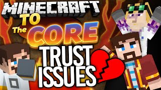 Minecraft Mods  To The Core 31  TRUST ISSUES [upl. by Asiela]