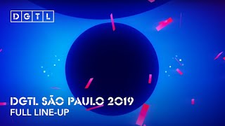 DGTL São Paulo 2019  Full lineup [upl. by Egwin]