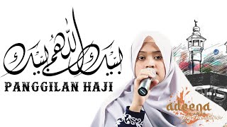 Hastina Adeena PANGGILAN HAJI covered by Hamna Adeena [upl. by Parette]