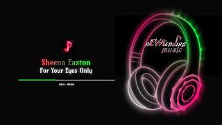 Sheena Easton  For Your Eyes Only [upl. by Etteniotna]