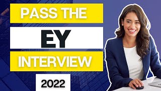 2022 Pass the EY Interview  EY Video Interview [upl. by Buffum]