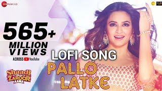 Pallo Latke  Jyotica Tangri  Shaadi Mein Zaroor Aana  Rajkummar amp Kriti Kharbanda  Fazilpuria [upl. by Lrem864]