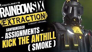 Kick The Anthill  Rainbow Six  Extraction Smoke No commentary 4k [upl. by Darla]