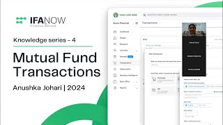 Doing MF transactions in IFANOW  4th Knowledge series webinar 4 [upl. by Sonitnatsnok]