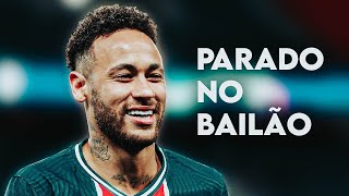 Parado No Bailão  1 Hour  Neymar [upl. by Annaoy]