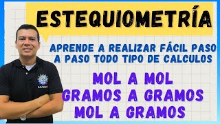 ESTEQUIOMETRIA APRENDE FÁCIL Y SENCILLO TODOS LOS CÁLCULOS ESTEQUIOMETRICOS MOL A MOL GRAMOS ETC [upl. by Marola]