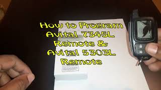 How to Program Avital Remote 7345L And 5303L [upl. by Hakilam914]