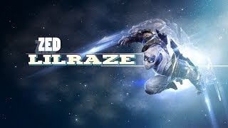 Lilraze new Zed montage [upl. by Eimak]