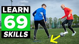 LEARN 69 FOOTBALL SKILLS  1 hour tutorial [upl. by Akiret]