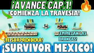 ✅🚨🔥AVANCE CAPITULO 1 SURVIVOR MEXICO¡COMIENZA LA GRAN TRAVESIA¡COMIENZAN LAS PELEAS AL INTERIOR [upl. by Orabla]