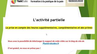 Comment calculer lindemnité dactivité partielle en cas dheures supplémentaires et de primes [upl. by Cleodell991]