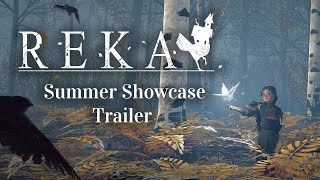 REKA  Summer Showcase Trailer [upl. by Poole]