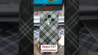 Tere bina na gujara  Oppo F27 Plus Lamination 😃😅🤣😂🤦🌈🦚😸😸👍 shorts youtubeshorts [upl. by Erodroeht]