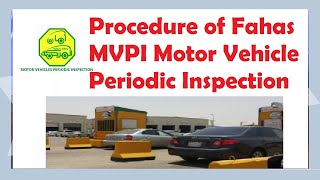 Procedure of Fahas MVPI Motor Vehicle Periodic Inspection [upl. by Florrie269]