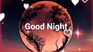 GOOD NIGHT Videosweet good night status videogood night status VideoShaistaHumera [upl. by Attenyw]