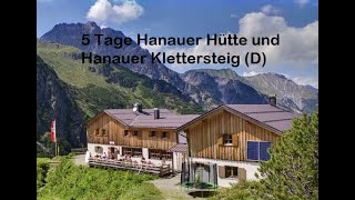 5 Tage Hanauer Hütte und Hanauer Klettersteig D bei Regen [upl. by Notsrik]