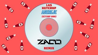 Las Ketchup  Asereje ZACO Remix  Ketchup Song Lyrics Video [upl. by Rettuc589]