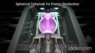 Spherical Tokamak for Energy Production [upl. by Lobiv]