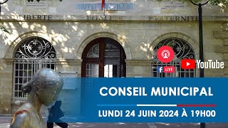 CONSEIL MUNICIPAL DU 24 JUIN 2024 [upl. by Yelsehc]